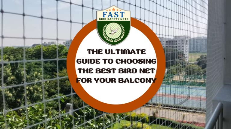 The Ultimate Guide to Choosing the Best Bird Net for Your Balcony