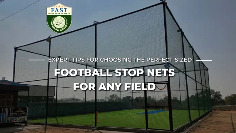 Expert Tips for Choosing the Perfect-Sized Football Stop Nets for Any Field