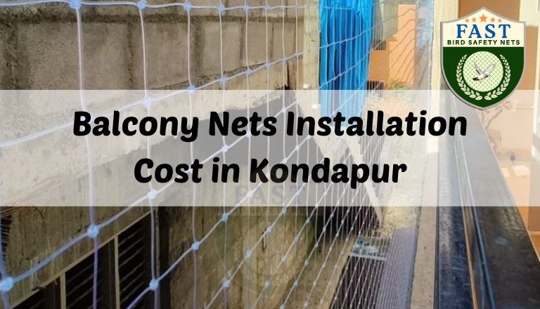 Balcony Nets Installation Cost in Kondapur