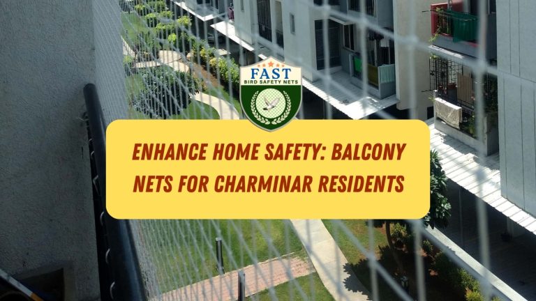 Enhance Home Safety: Balcony Nets for Charminar Residents