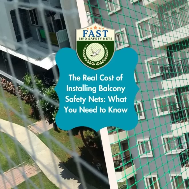 The Real Cost of Installing Balcony Safety Nets: What You Need to Know