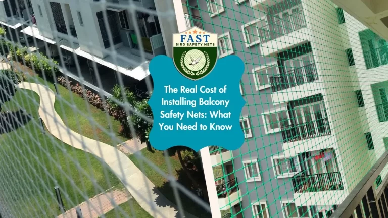 The Real Cost of Installing Balcony Safety Nets: What You Need to Know