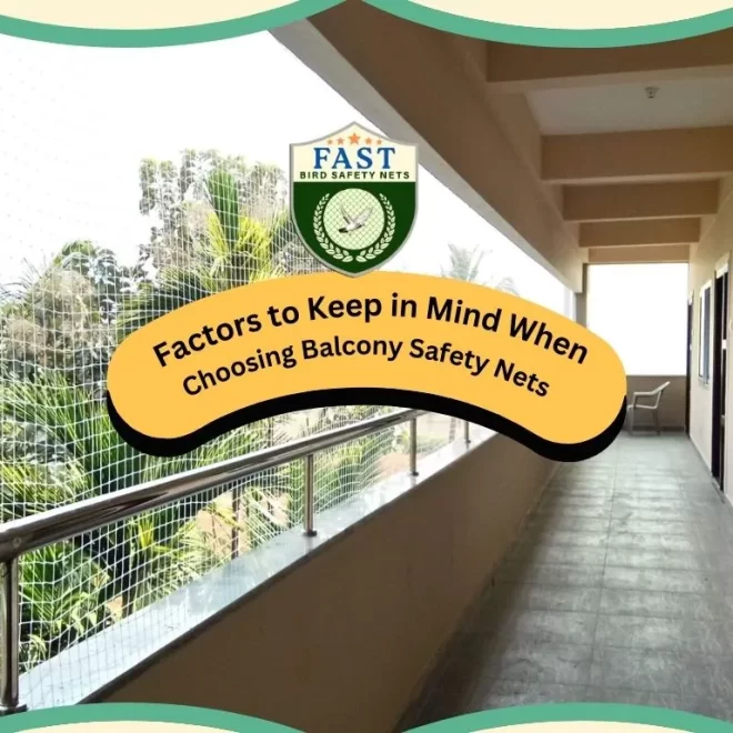 Factors to Keep in Mind When Choosing Balcony Safety Net