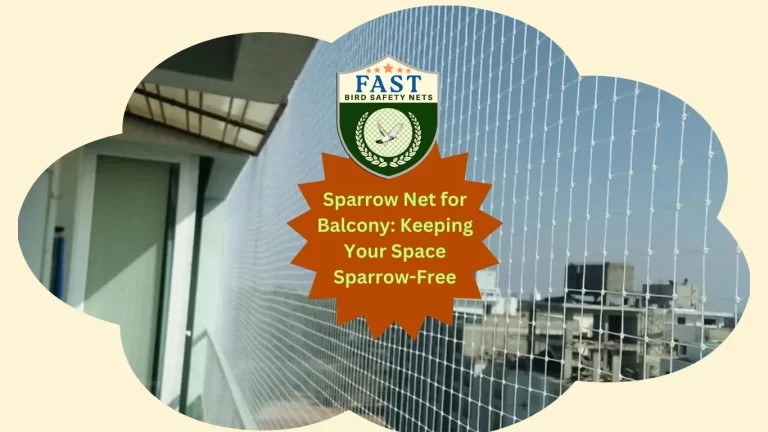 Sparrow Net for Balcony: Keeping Your Space Sparrow-Free