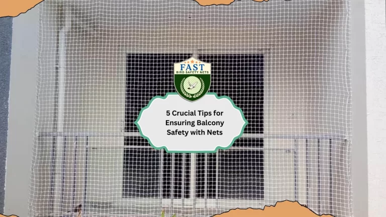 5 Crucial Tips for Ensuring Balcony Safety with Nets
