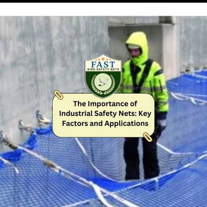 The Importance of Industrial Safety Nets: Key Factors and Applications