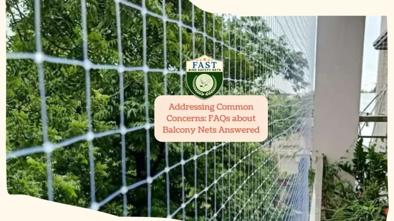 Addressing Common Concerns: FAQs about Balcony Nets Answered