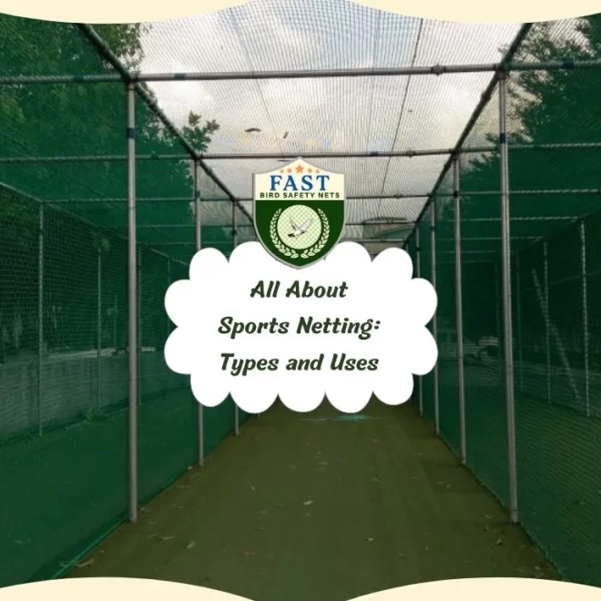 All About Sports Netting: Types and Uses
