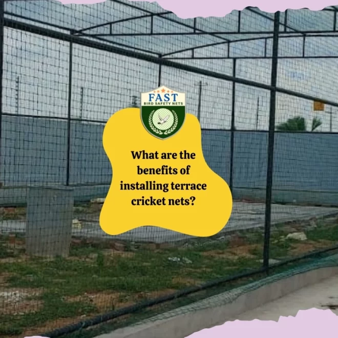 What are the benefits of installing terrace cricket nets?