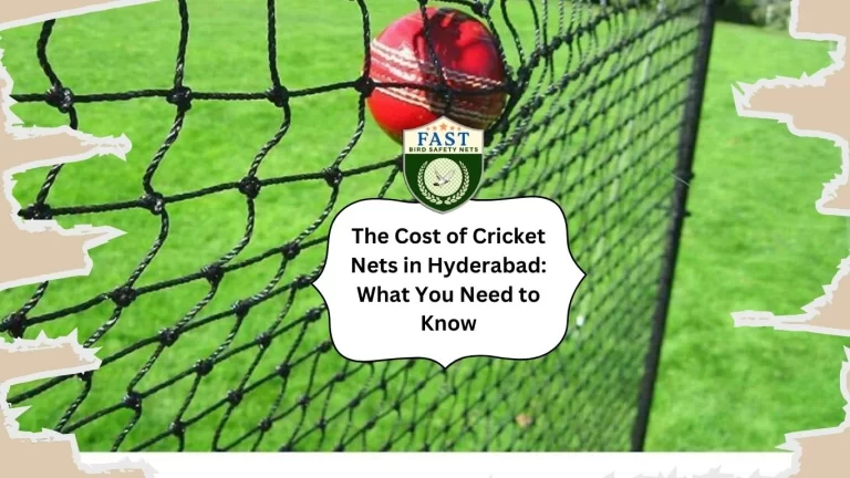 The Cost of Cricket Nets in Hyderabad: What You Need to Know