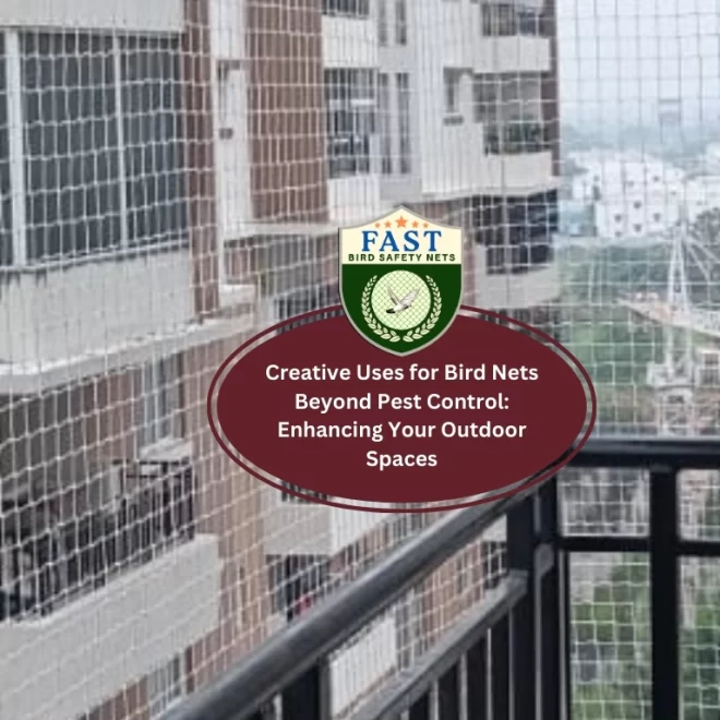 Creative Uses for Bird Nets Beyond Bird Control: Enhancing Your Outdoor Spaces