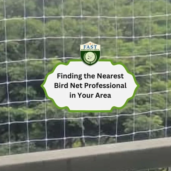 Finding the Nearest Bird Net Professional in Your Area