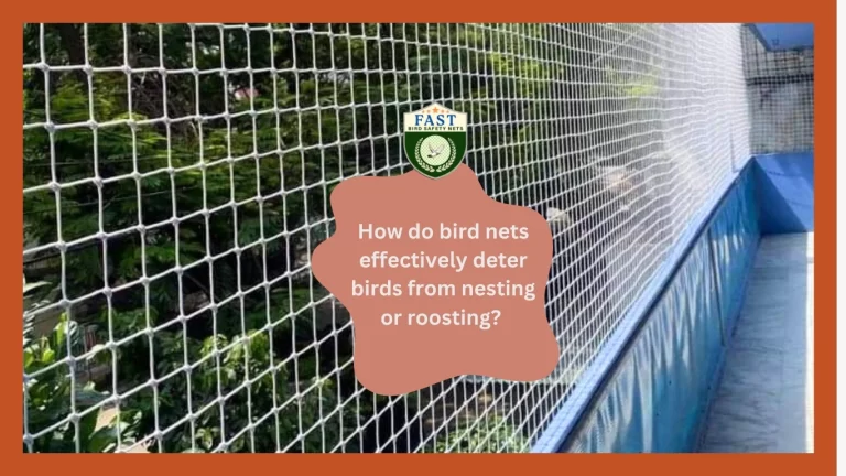 How do bird nets effectively deter birds from nesting or roosting?