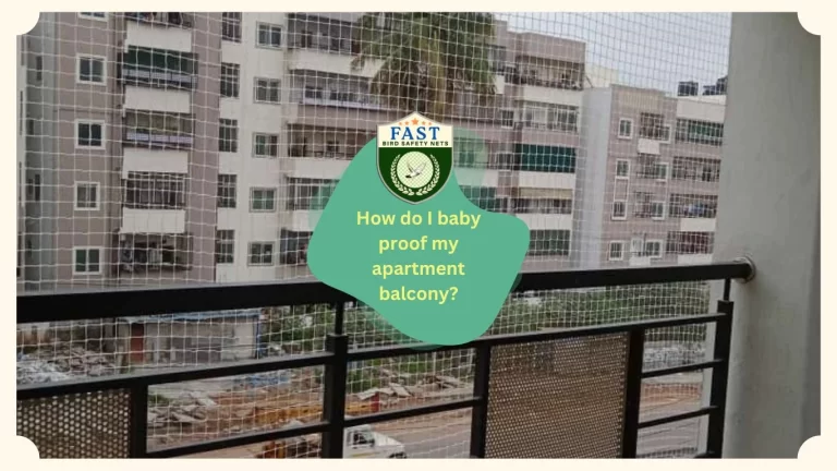How do I baby proof my apartment balcony?