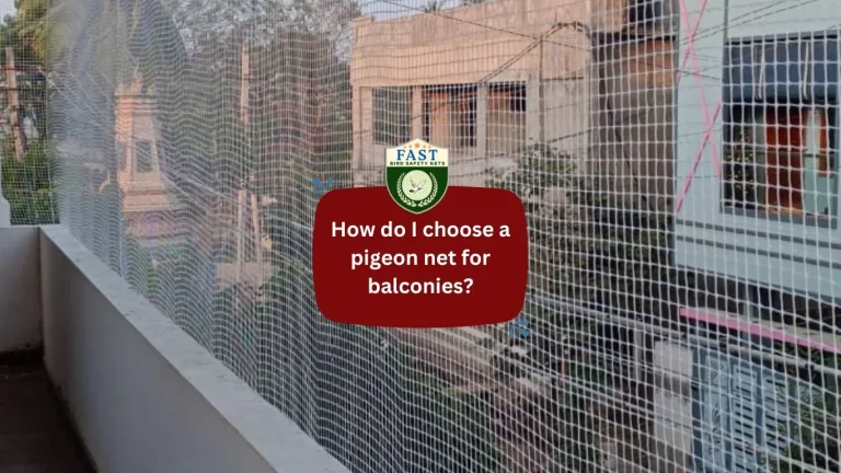 How do I choose a pigeon net for balconies?
