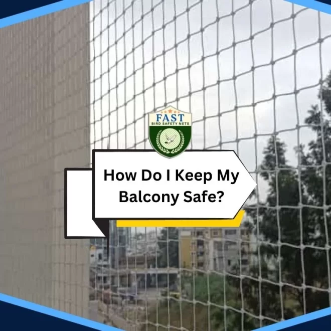 How Do I Keep My Balcony Safe?