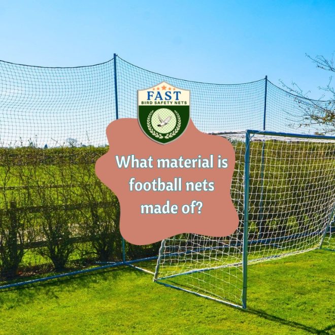 What material is football nets made of?