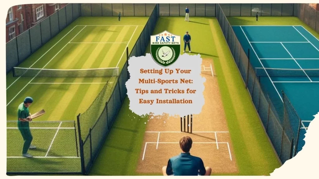 Setting Up your Multi Sports Nets