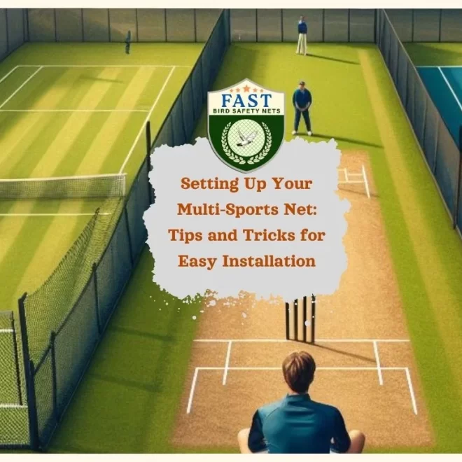 Setting Up Your Multi-Sports Net: Tips and Tricks for Easy Installation