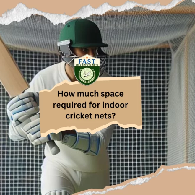How much space required for indoor cricket nets?