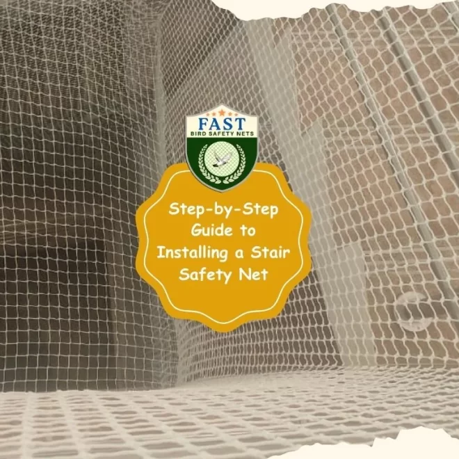 Step-by-Step Guide to Installing a Stair Safety Net