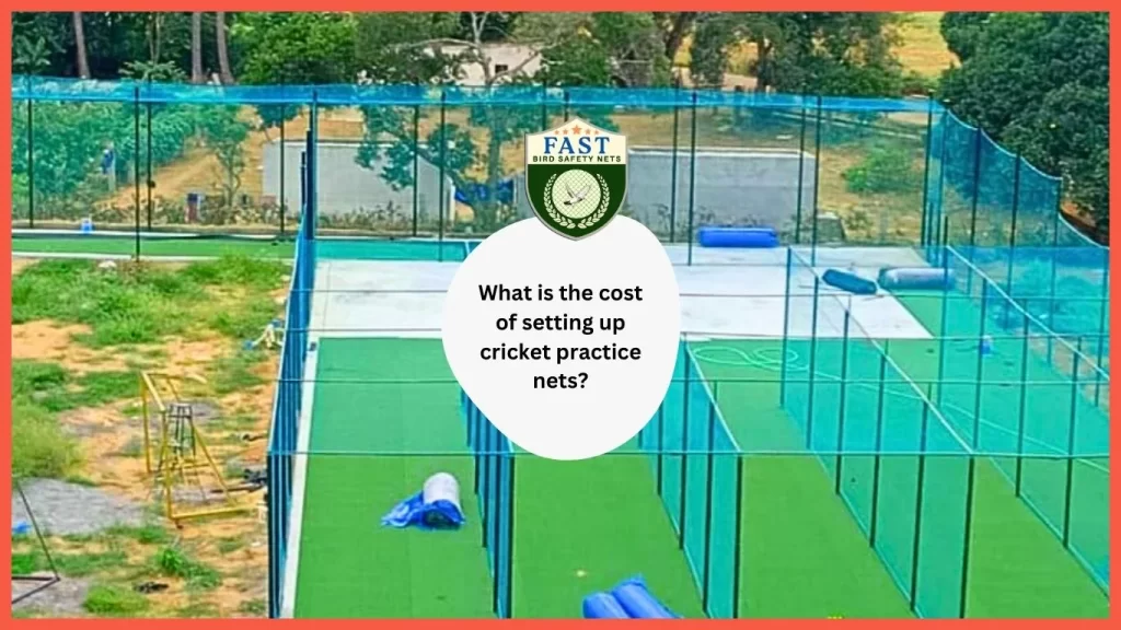 What is the cost of Setting up Cricket Practice Nets