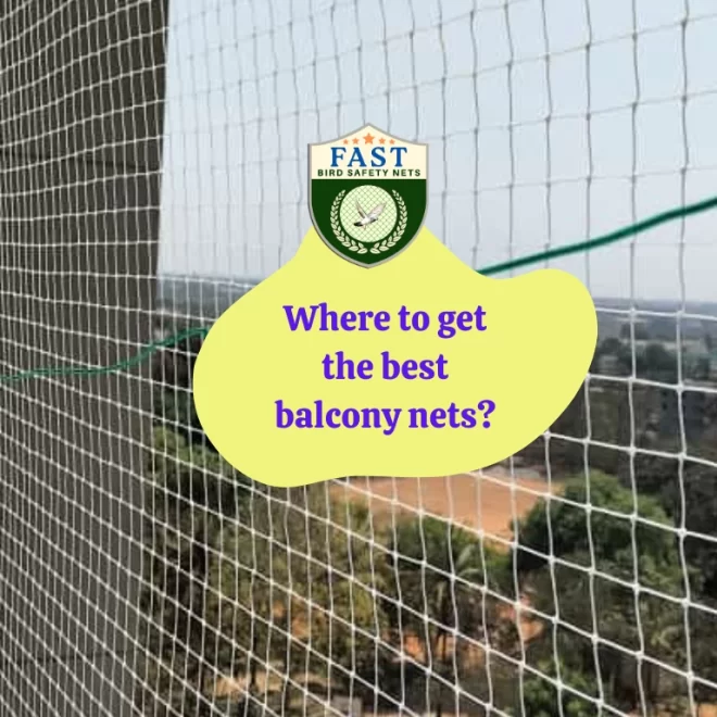 Where to get the best balcony nets in Hyderabad?