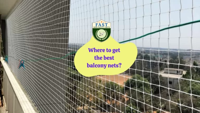 Where to get the best balcony nets in Hyderabad?