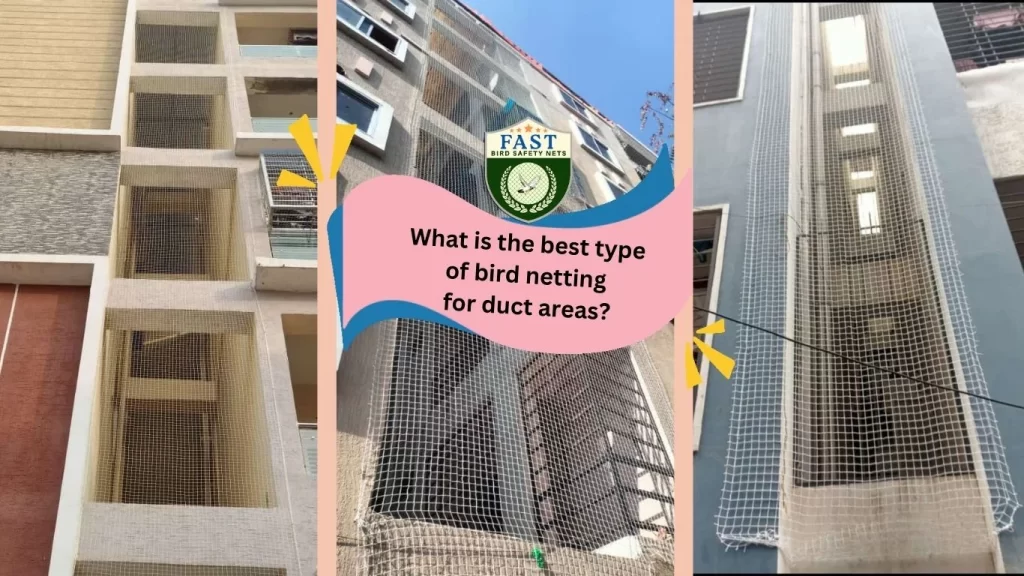 Best type of bird netting for duct areas