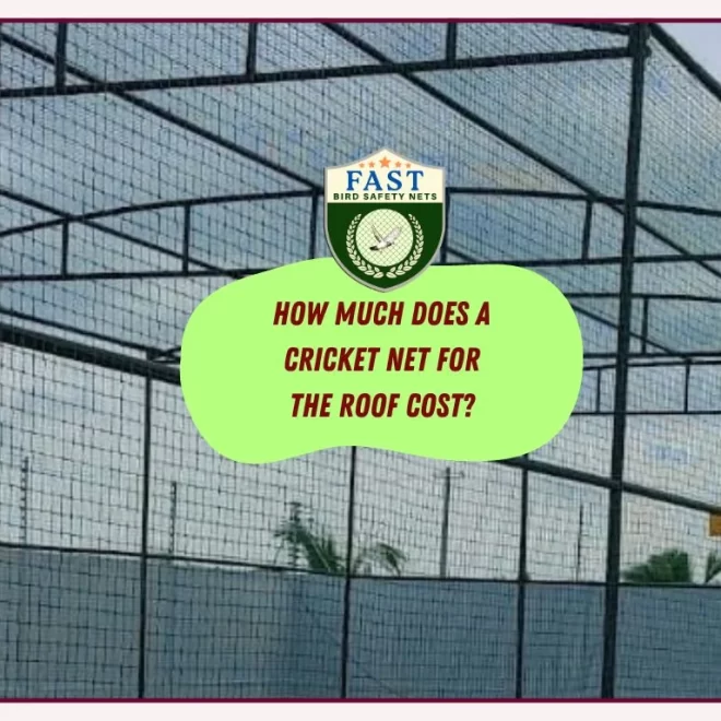 How much does a cricket net for the roof cost?