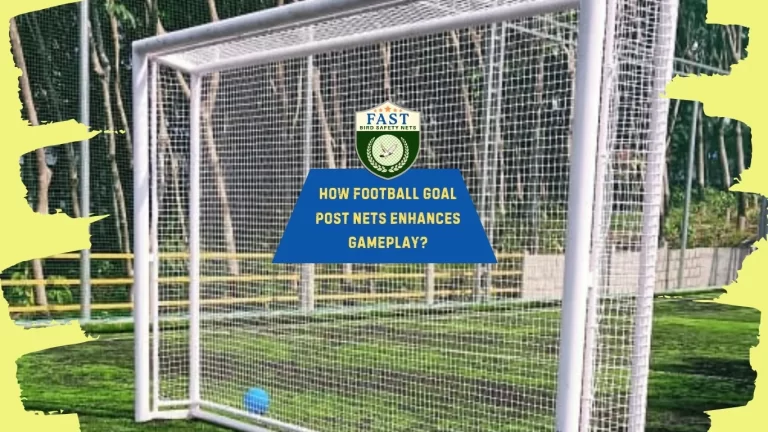 How Football Goal Post Nets Enhances Gameplay?