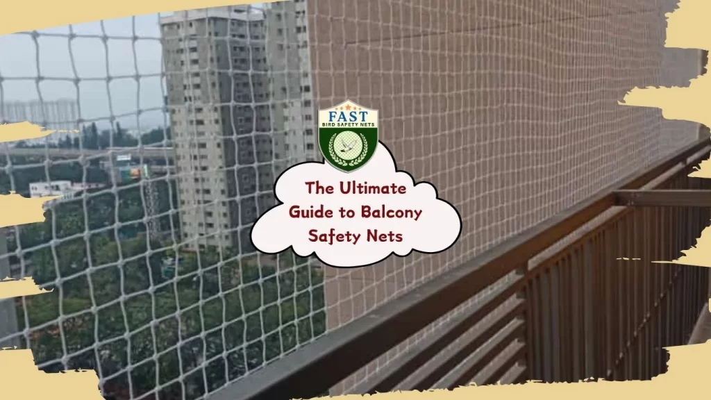 Guide to Balcony Safety Nets