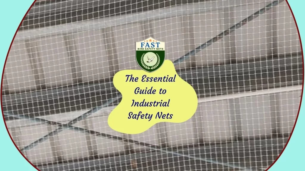 Guide to Industrial Safety Nets