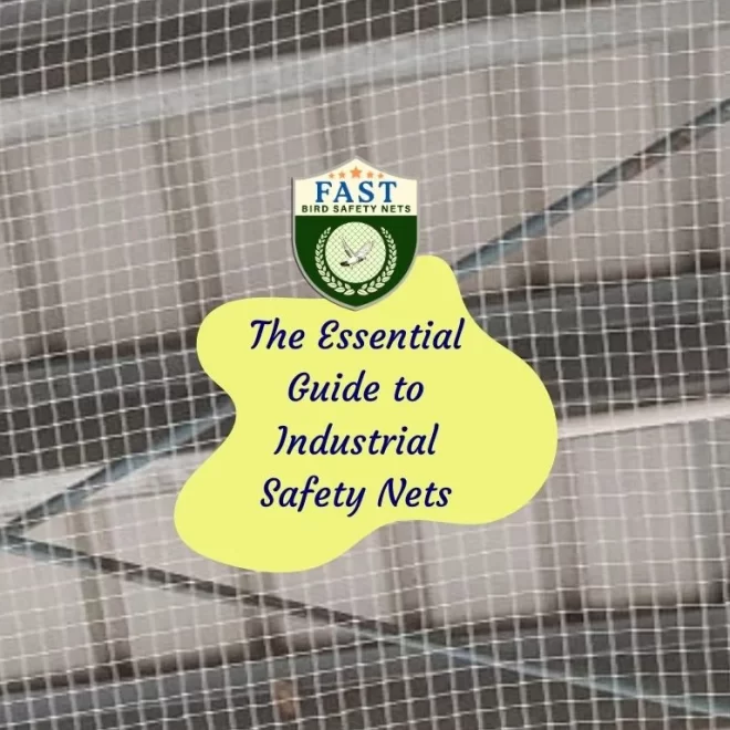 The Essential Guide to Industrial Safety Nets