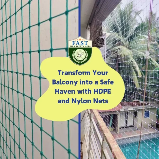Transform Your Balcony into a Safe Haven with HDPE and Nylon Nets