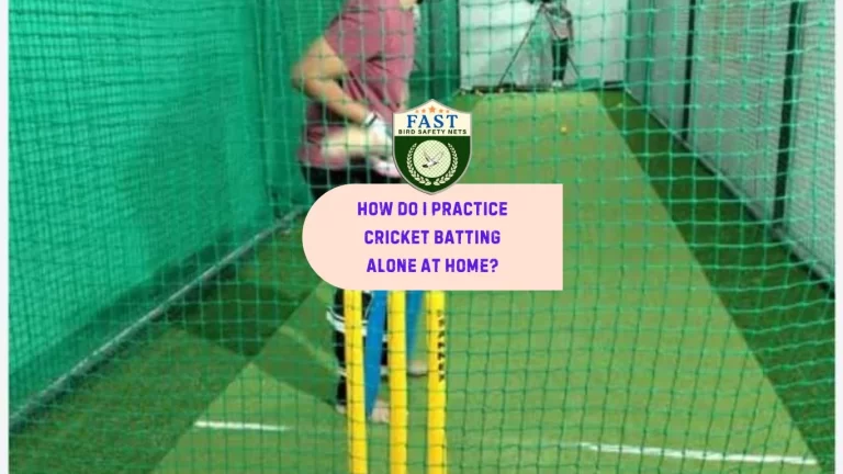 How do I practice cricket batting alone at home?