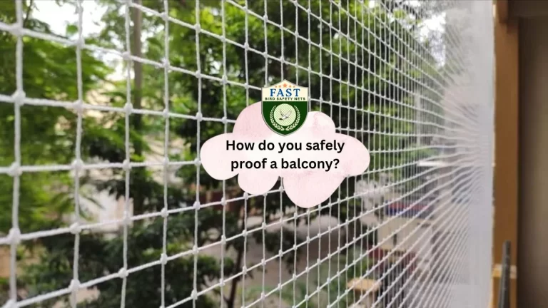 How do you safely proof a balcony?