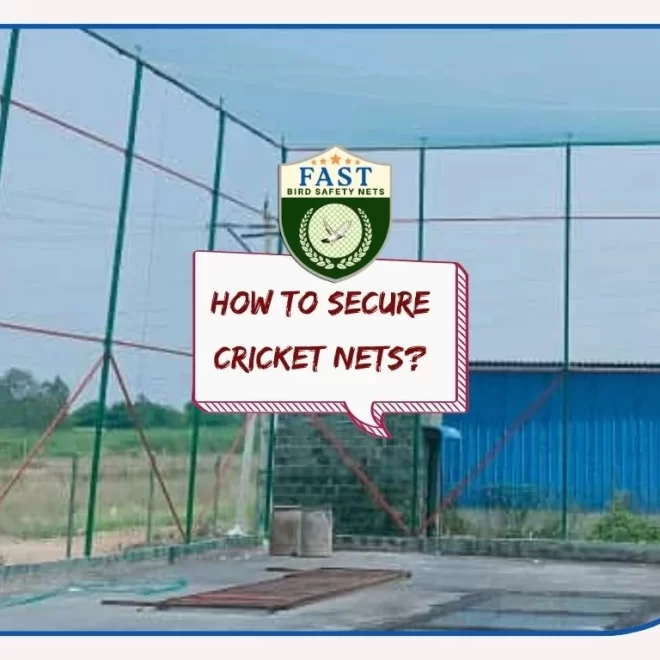 How to secure cricket nets?