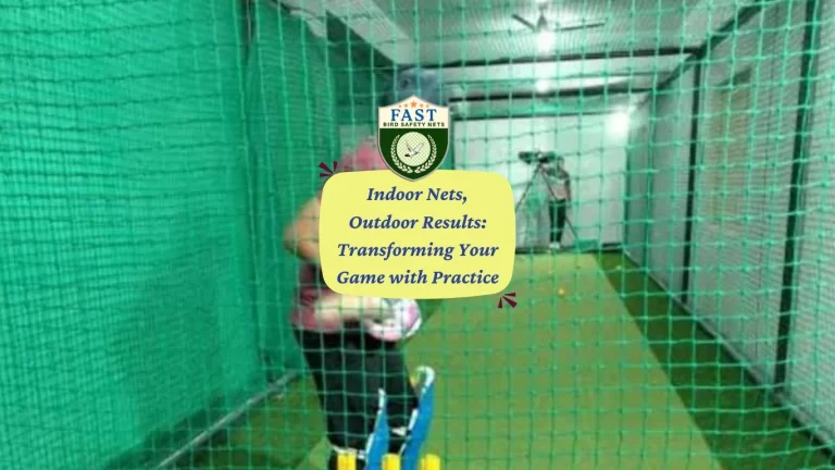Indoor Nets, Outdoor Results: Transforming Your Game with Practice