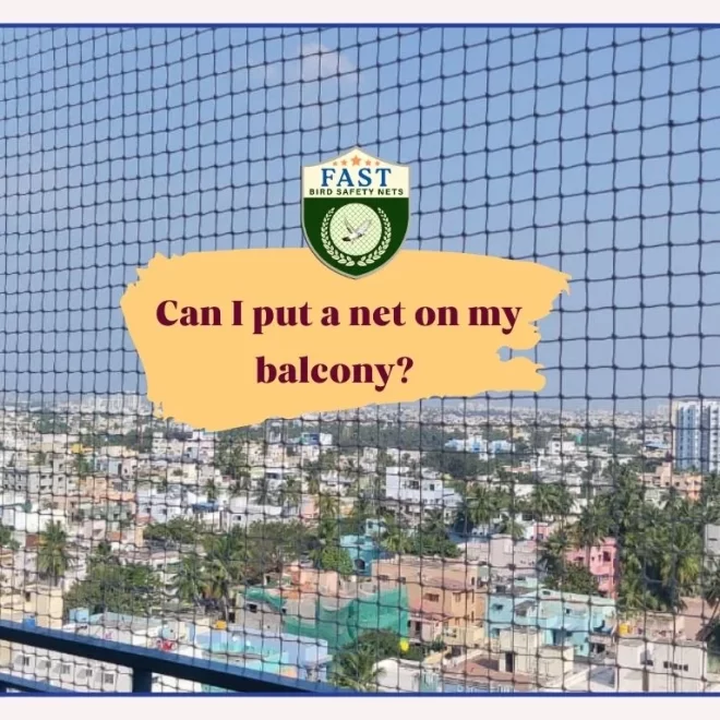 Can I put a net on my balcony?