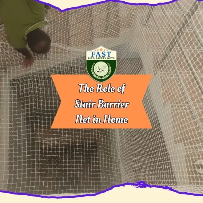 The Role of Stair Barrier Net in Home