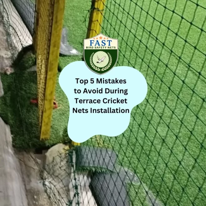 Top 5 Mistakes to Avoid During Terrace Cricket Nets Installation