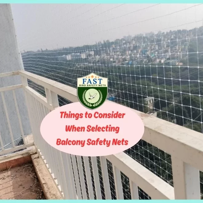 Things to Consider When Selecting Balcony Safety Nets