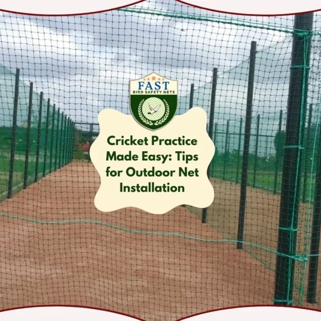 Cricket Practice Made Easy: Tips for Outdoor Net Installation