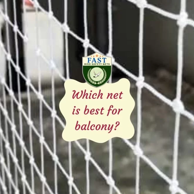 Which net is best for balcony?