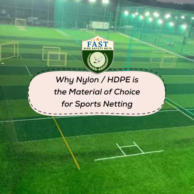 Why Nylon / HDPE is the Material of Choice for Sports Netting