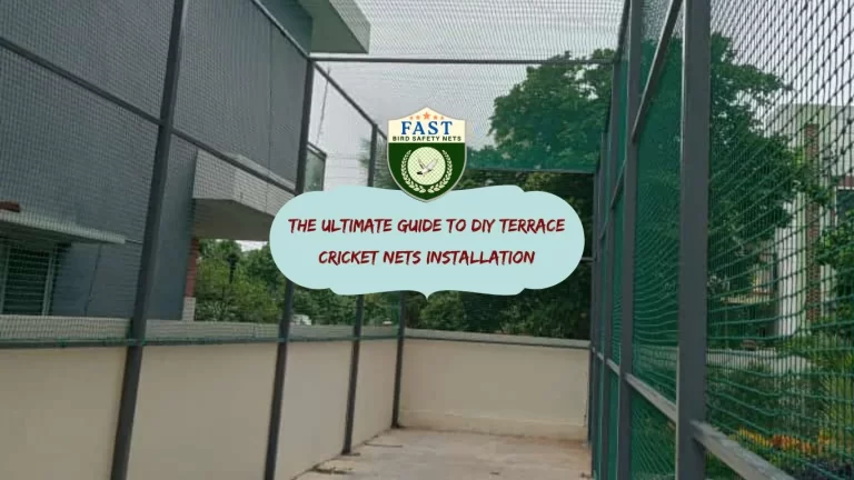 The Ultimate Guide to DIY Terrace Cricket Net Installation