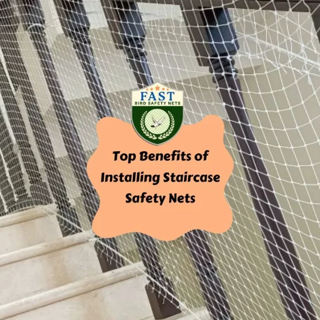 Top Benefits of Installing Staircase Safety Nets