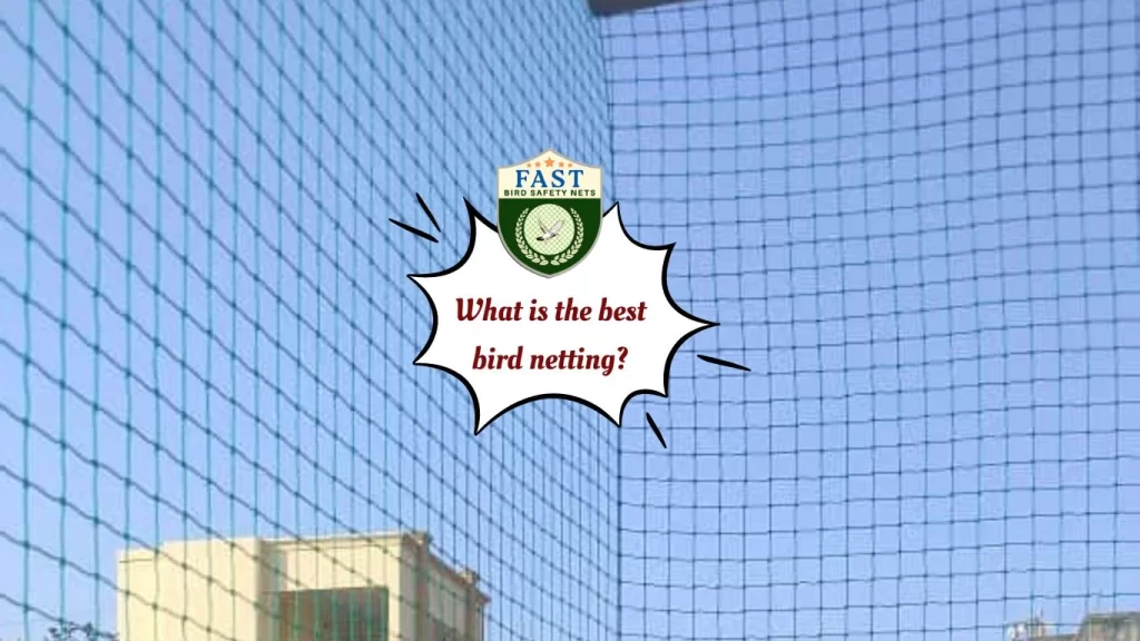 What is the best bird netting?