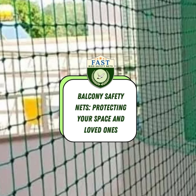 Balcony Nets: Protecting Your Space and Loved Ones